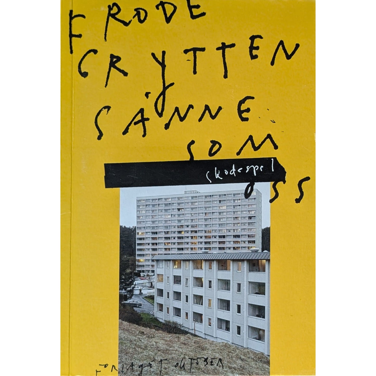 Sånne som oss - Skodespel, brukte bøker av Frode Grytten. Bokhandel