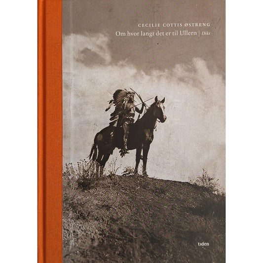 Om hvor langt det er til Ullern.  Brukte bøker av Cecilie Cottis Østreng