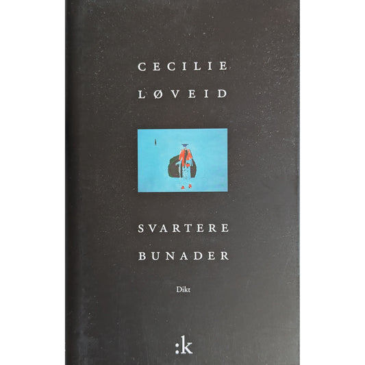 Svartere bunader.  Brukte bøker av Cecilie Løveid. Inventaret bokhandel