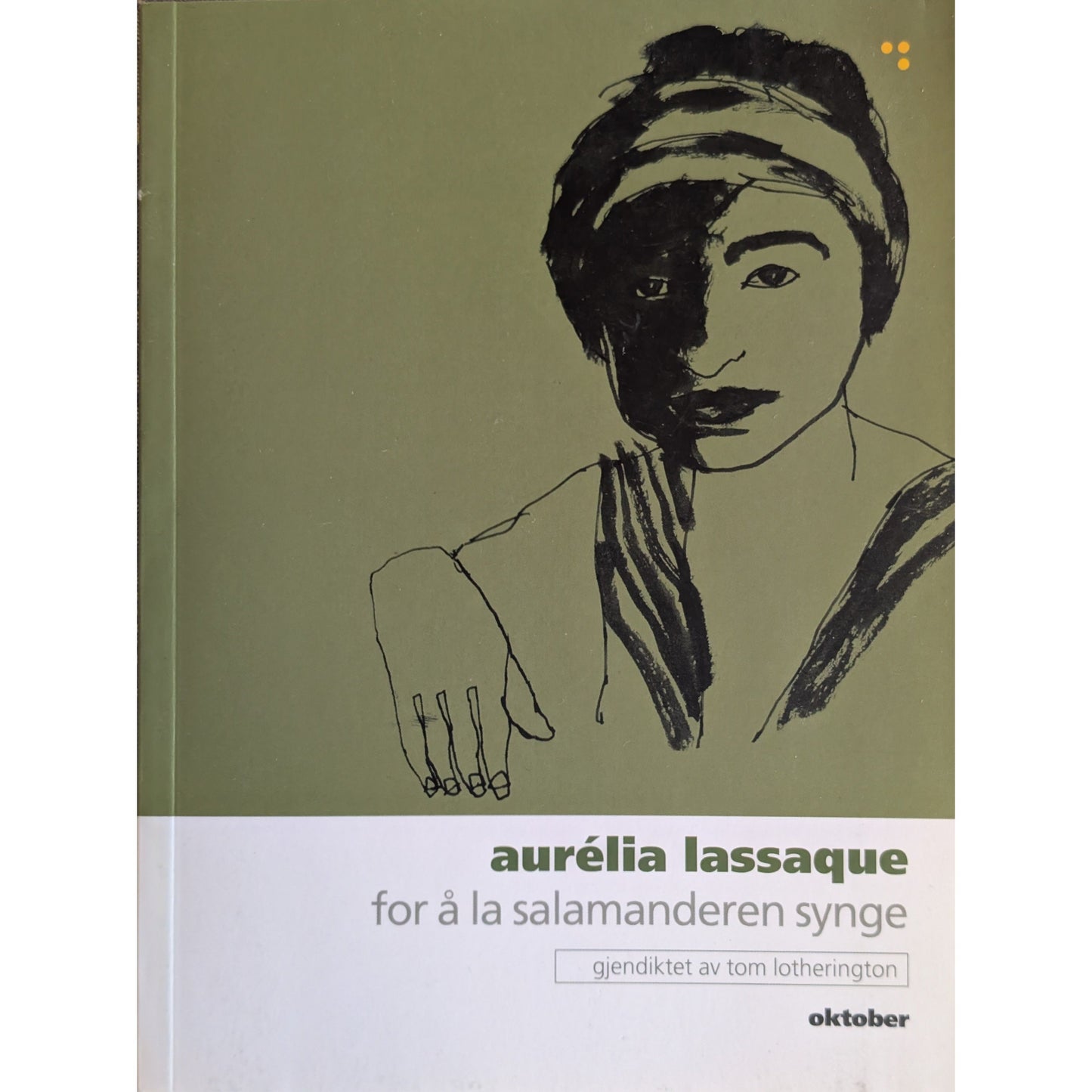 for å la salamanderen synge  Brukte bøker av Aurélia Lassaque. Inventaret bokhandel