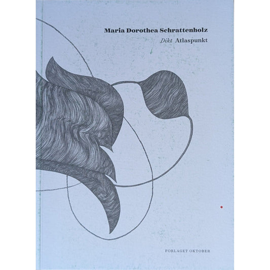 Atlaspunkt. Brukte bøker av Maria Dorothea Schrattenholz. Dikt