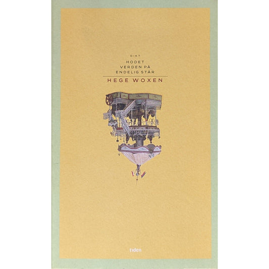 Endelig står verden på hodet. Brukte bøker av Hege Woxen. Dikt. Bokhandel