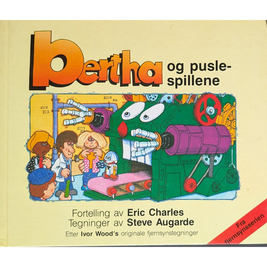Bertha og puslespillene. Brukte bøker av Eric Charles etter Ivor Wood's tegninger.