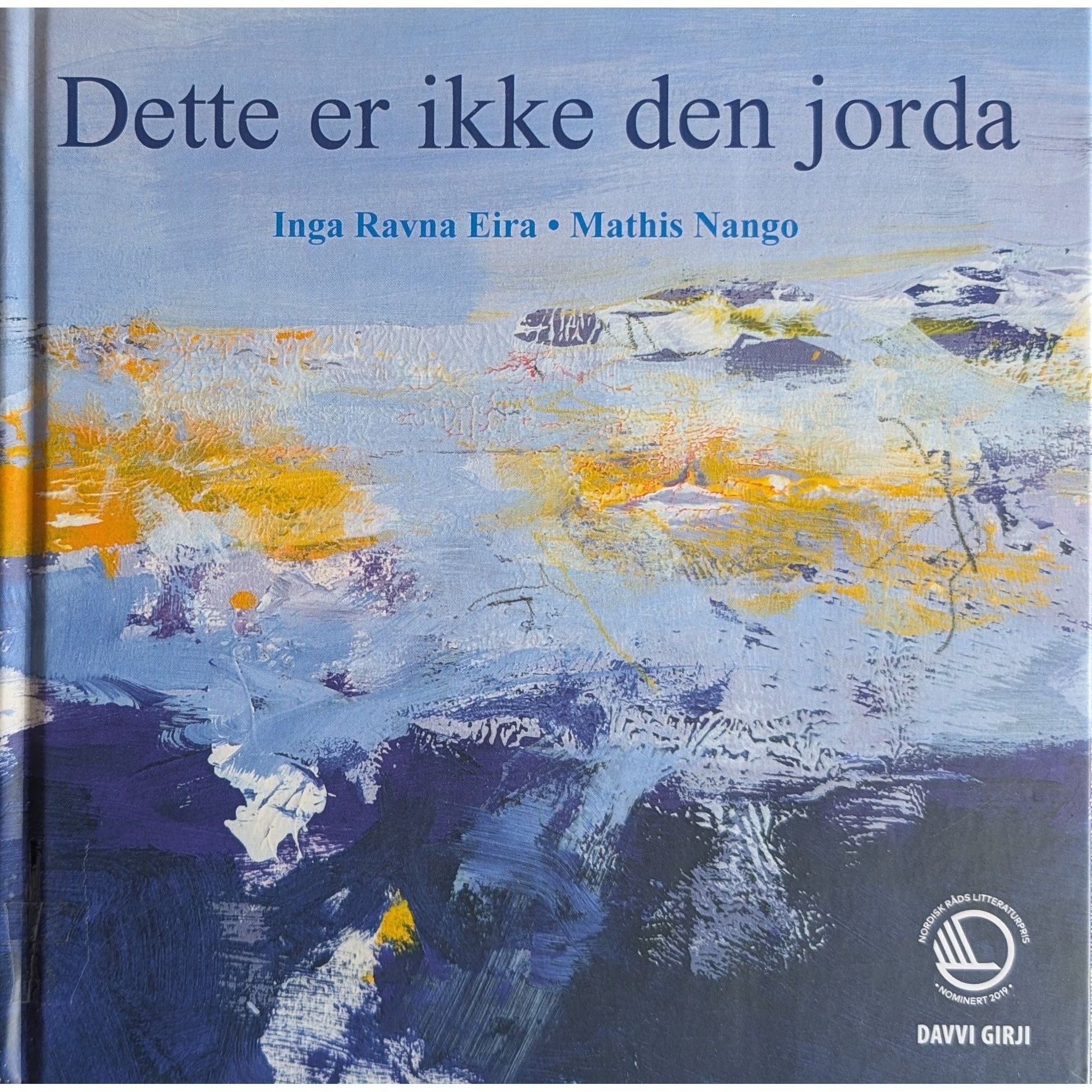 Dette er ikke den jorda. Brukt bok av Inga Ravna Eira. Inventaret bokhandel