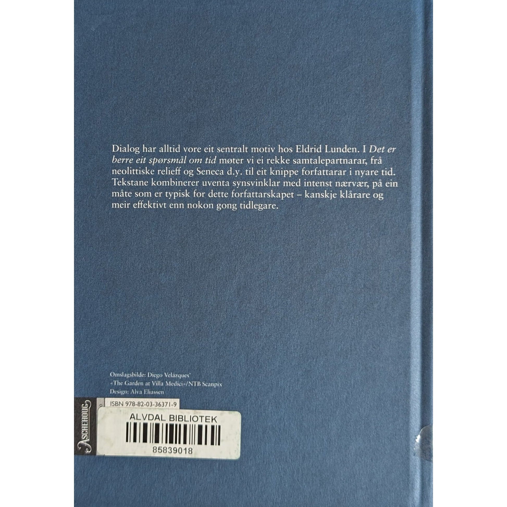 Det er berre eit spørsmål om tid. Brukte bøker av Eldrid Lunden