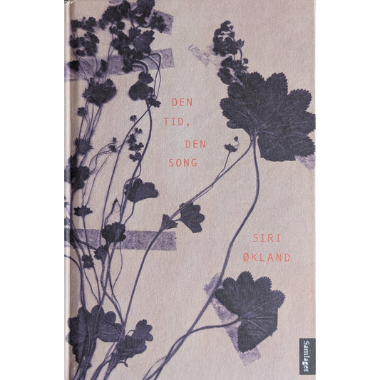 Den tid, den song. Brukte bøker av Siri Økland. Inventaret bokhandel