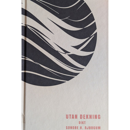 Utan dekning. Brukte bøker av Sondre Bjørgum. Dikt. Inventaret bokhandel