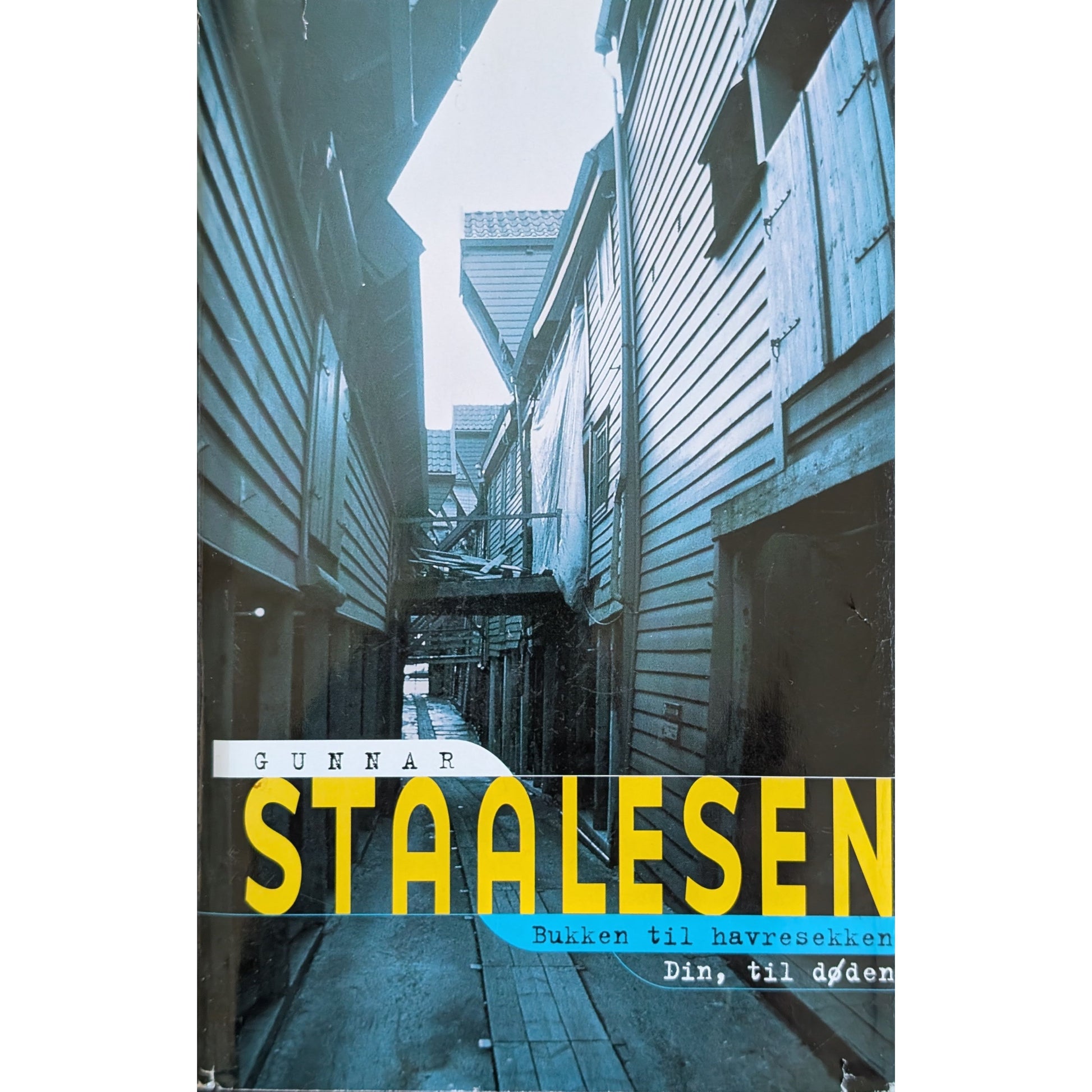 Bukken til havresekken. Din, til døden. Varg Veum 1 og 2. Gunnar Staalesen.