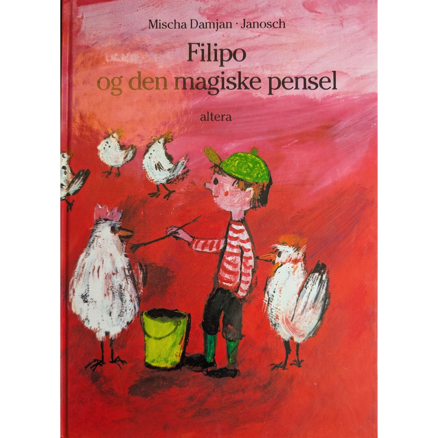 Filipo og den magiske pensel Brukte bøker av Mischa Damjan og Janosch