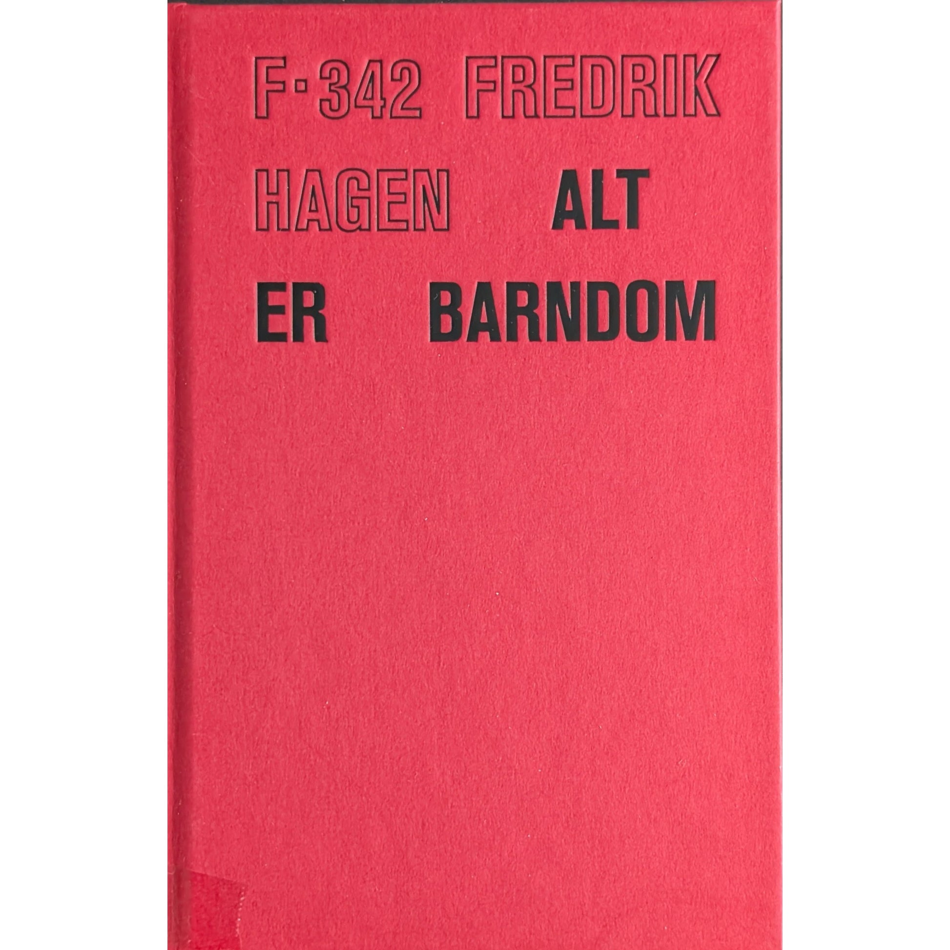 Alt er barndom. Dikt. Brukte bøker av Fredrik Hagen. Bruktbokhandel