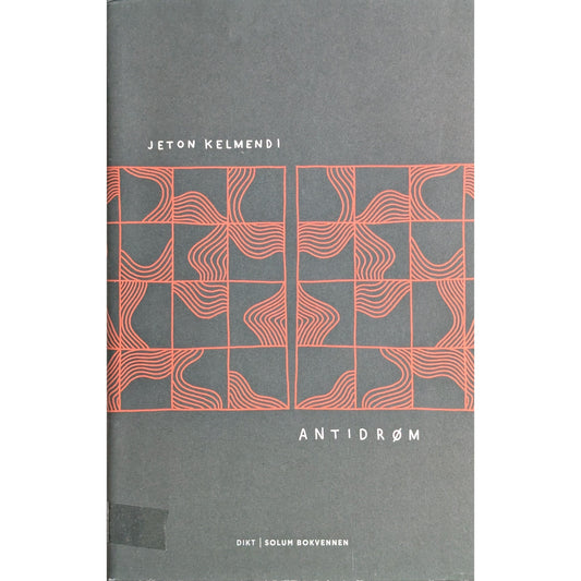 Antidrøm. Dikt. Brukte bøker av Jeton Kelmendi. Bruktbokhandel
