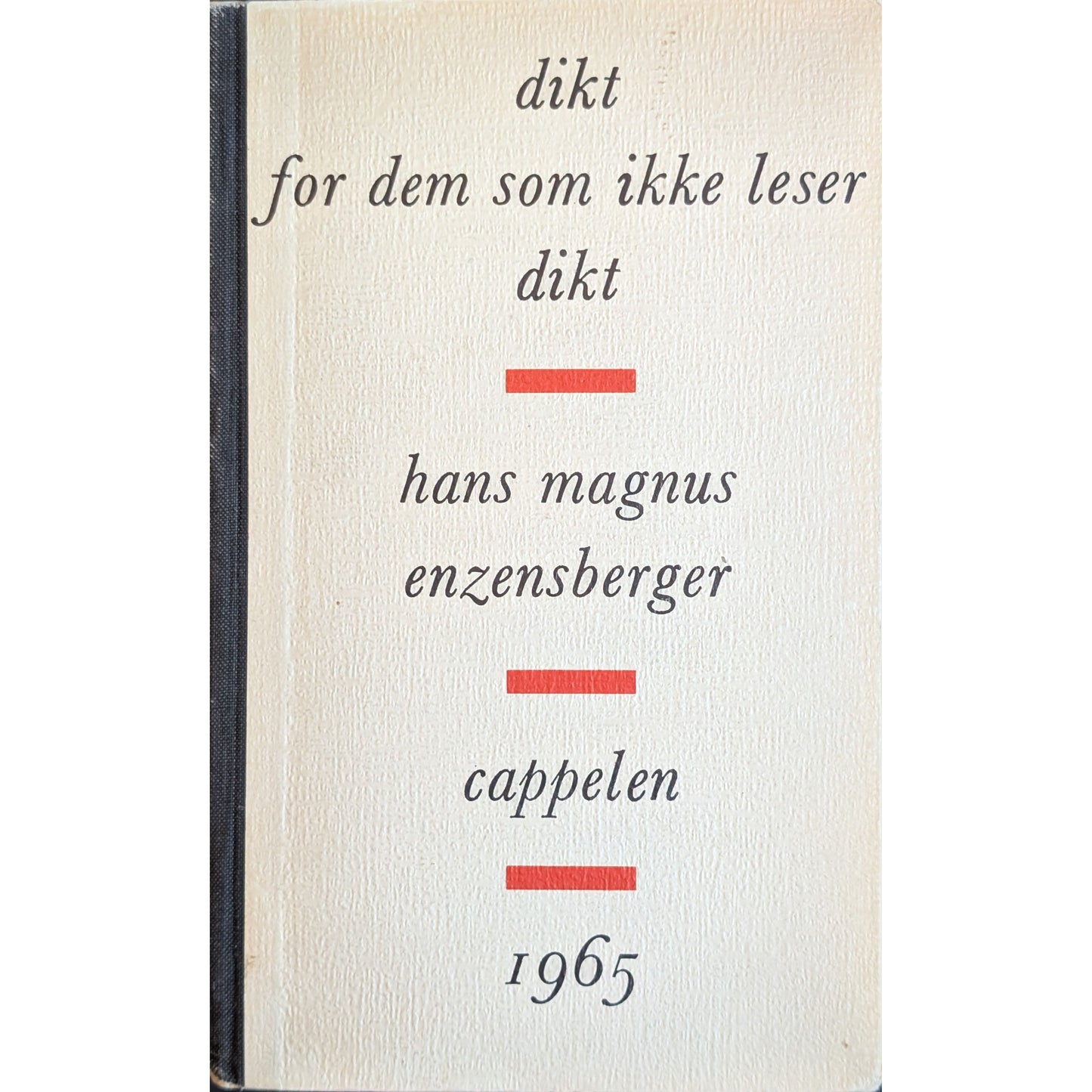 Dikt  for dem som ikke leser dikt. Brukte bøker av Hans Magnus Enzenberger. 
