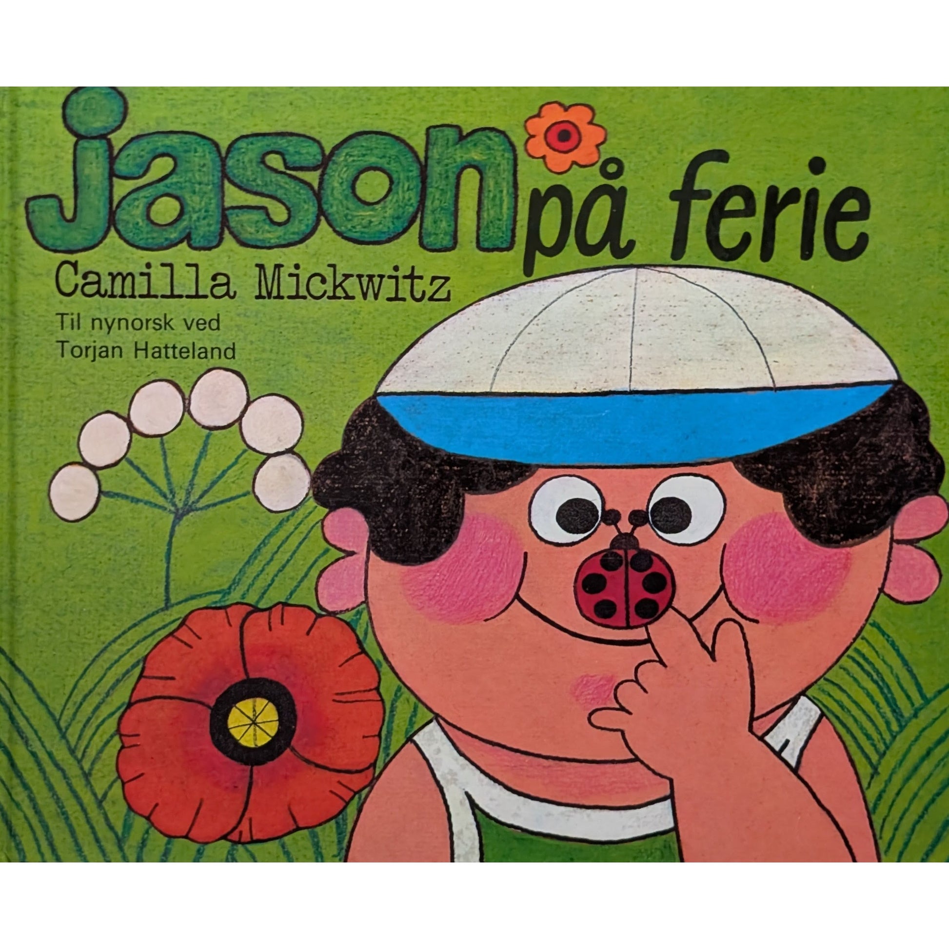 Jason på ferie, brukte bøker på nynorsk av Camilla Mickwitz. Bokhandel