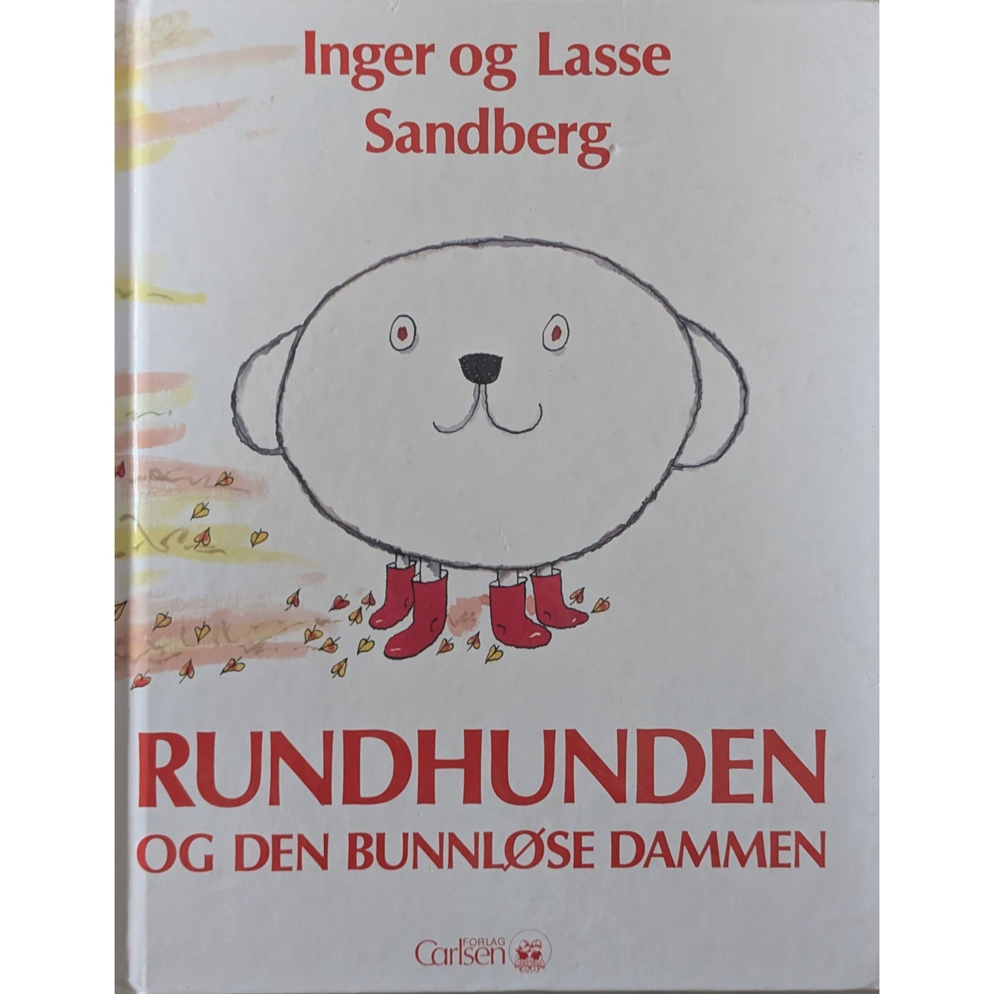Rundhunden og den bunnløse dammen av Inger og Lasse Sandberg. Brukt bok