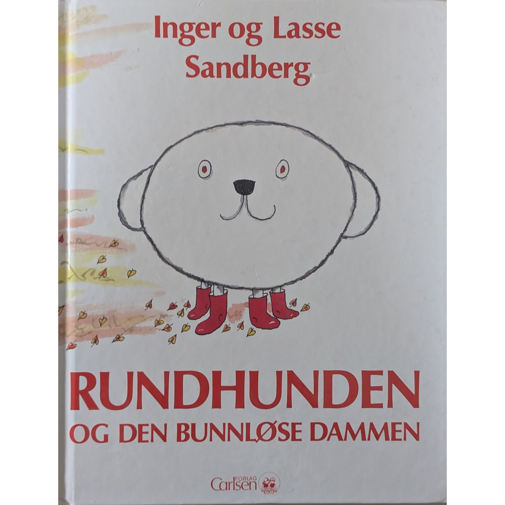 Rundhunden og den bunnløse dammen av Inger og Lasse Sandberg. Brukt bok