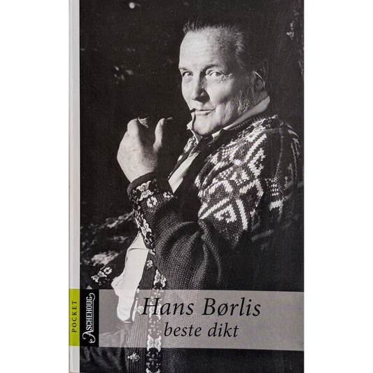 Hans Børlis beste dikt. Brukt bok av Hans Børli.  Bruktbokhandel