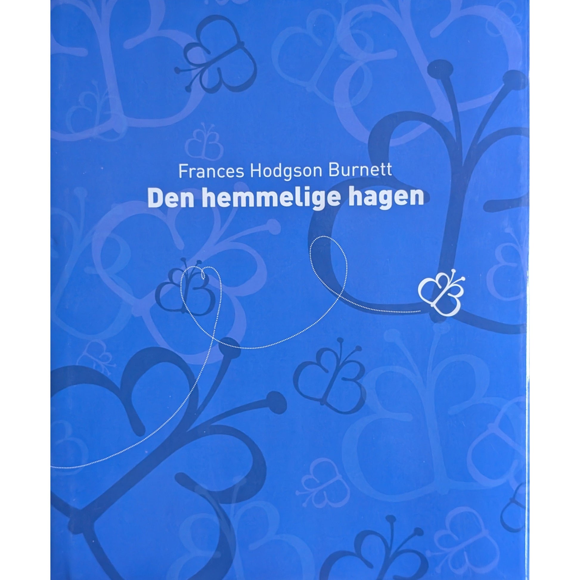 Den hemmelige hagen, brukte bøker av Frances Hodgson Burnett. 
