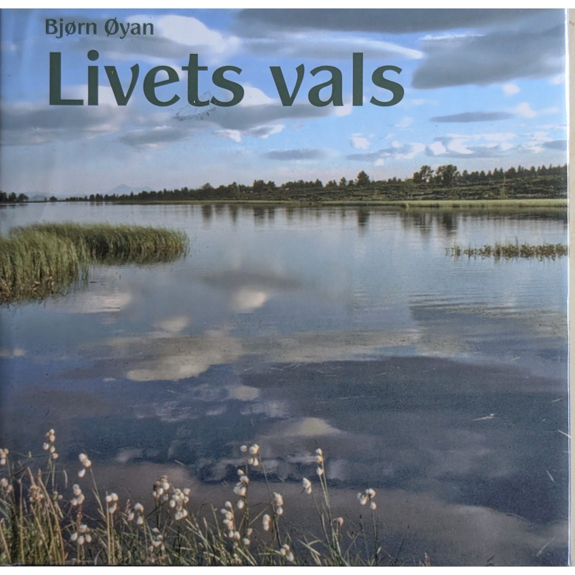 Livets vals. Dikt. Brukte bøker av Bjørn Øyan. Inventaret Bruktbokhandel