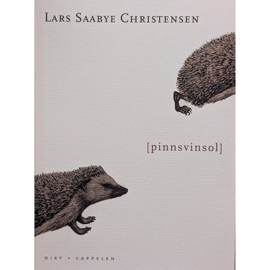 Pinnsvinsol. Dikt. Brukte bøker av Lars Saabye Christensen. Bruktbokhandel