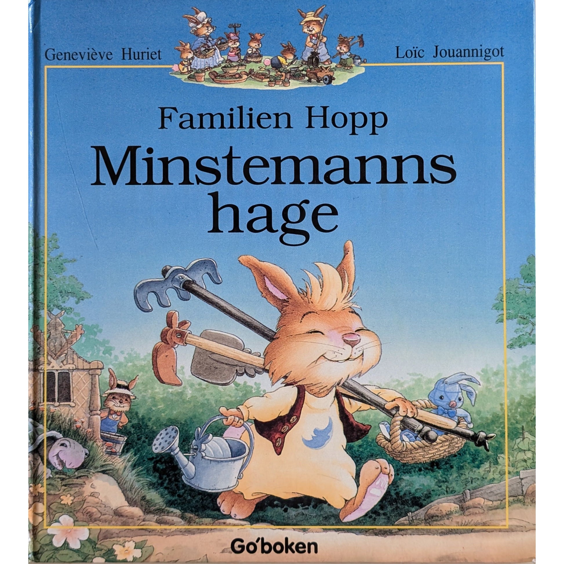 Familien Hopp - Minstemanns hage. Brukte bøker av Geneviève Huriet