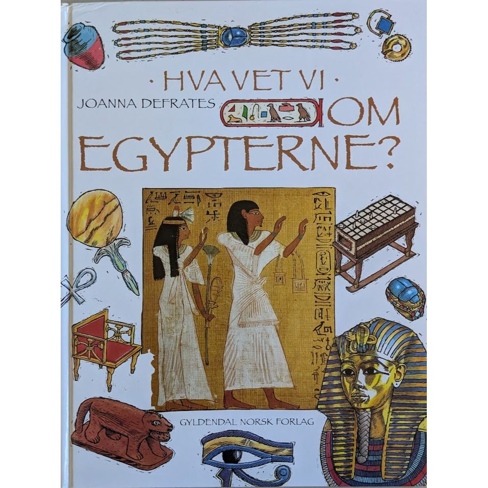 Hva vet vi om egypterne? - Faktabok. Brukte bøker Inventaret bokhandel