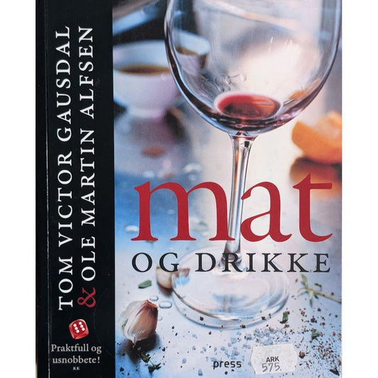 Mat og drikke av Tom Victor Gausdal og Ole Martin Alfsen - Brukt bok