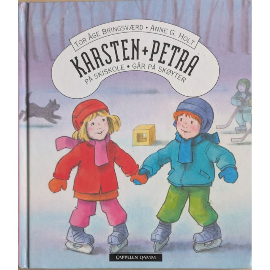Karsten og Petra - På skiskole / Går på skøyter. Tor Åge Bringsværd