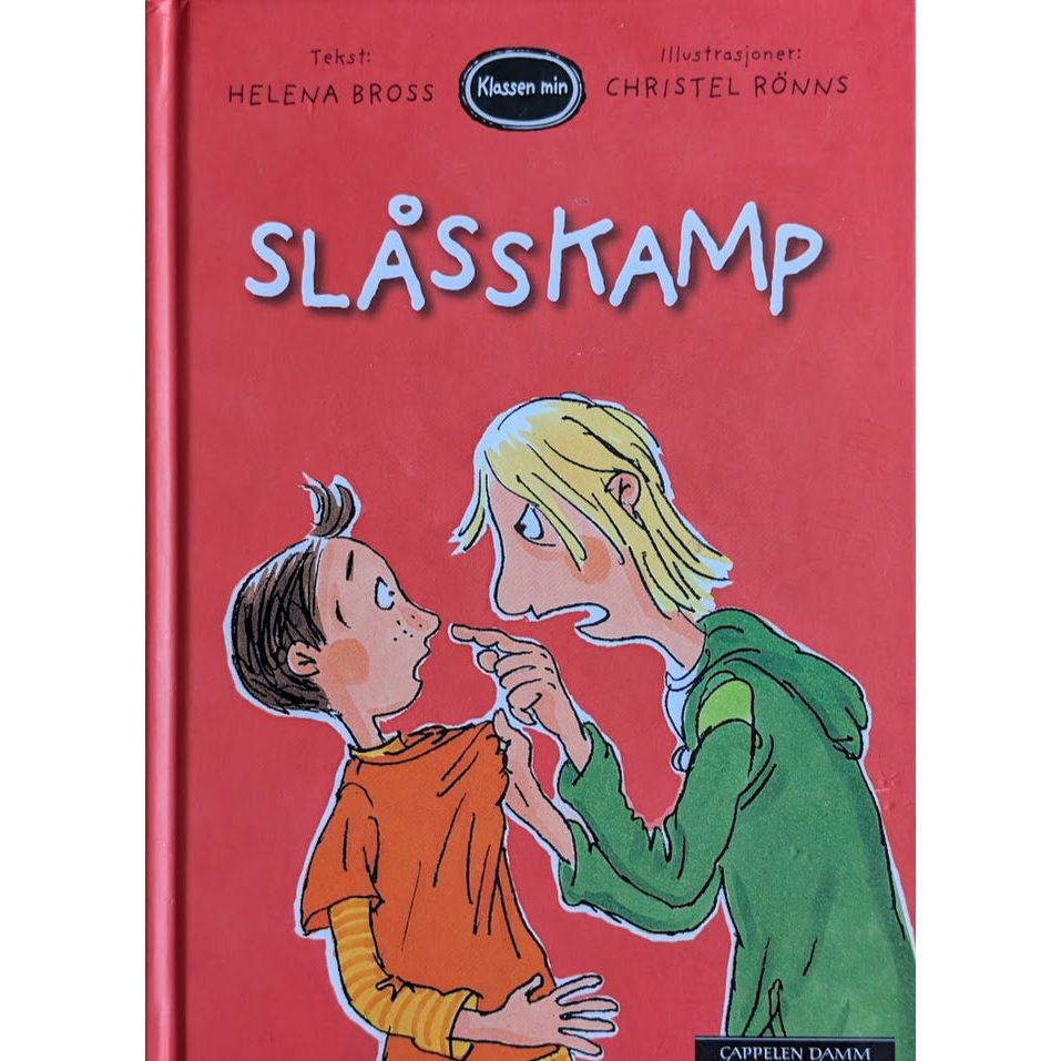 Klassen min - Slåsskamp. Brukte bøker av Helena Bross og Christel Rõnns