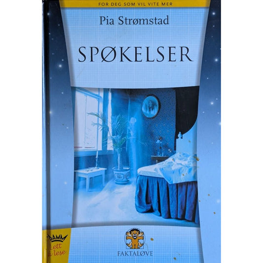 Spøkelser. Brukt Faktaløve av Pia Strømstad. Inventaret bruktbokhandel
