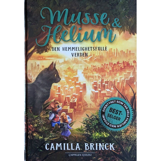 Musse og Helium 6 - Den hemmelighetsfulle verden, brukte bøker av Camilla Brinck