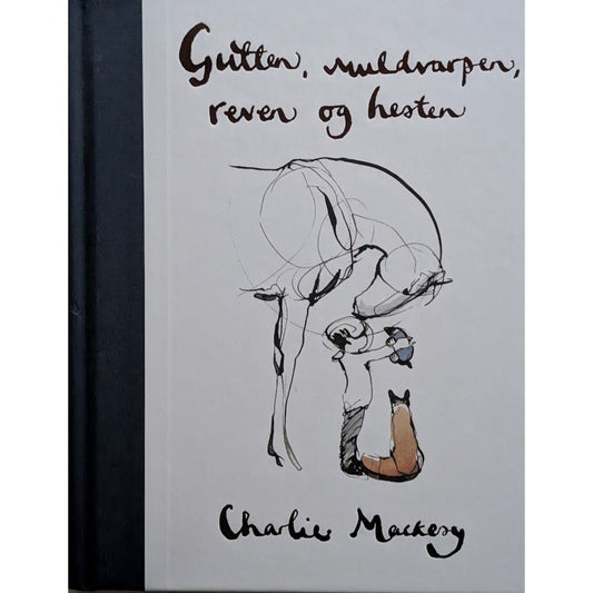 Mackesy, Charlie: Gutten, muldvarpen, reven og hesten. Bruktbokhandel