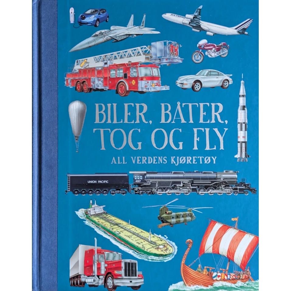 Biler, båter, tog og fly. All verdens kjøretøy. Brukte faktabøker