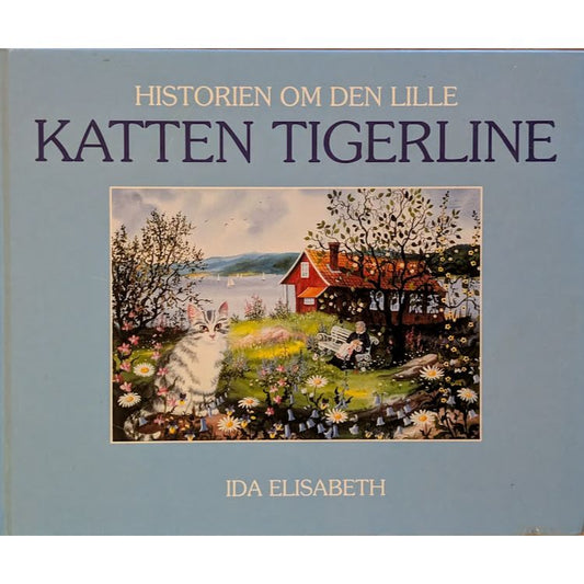 Historien om den lille katten Tigerline, brukte bøker av Ida Elisabeth Jørgensen