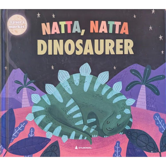 Natta, natta dinosaurer. Brukte godnattbøker av Jean Claude. 