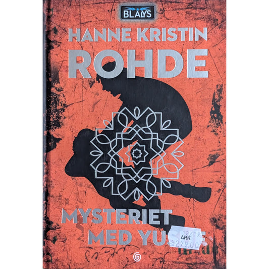 Blålys 3 - Mysteriet med Yusuf. Brukte bøker av Hanne Kristin Rohde