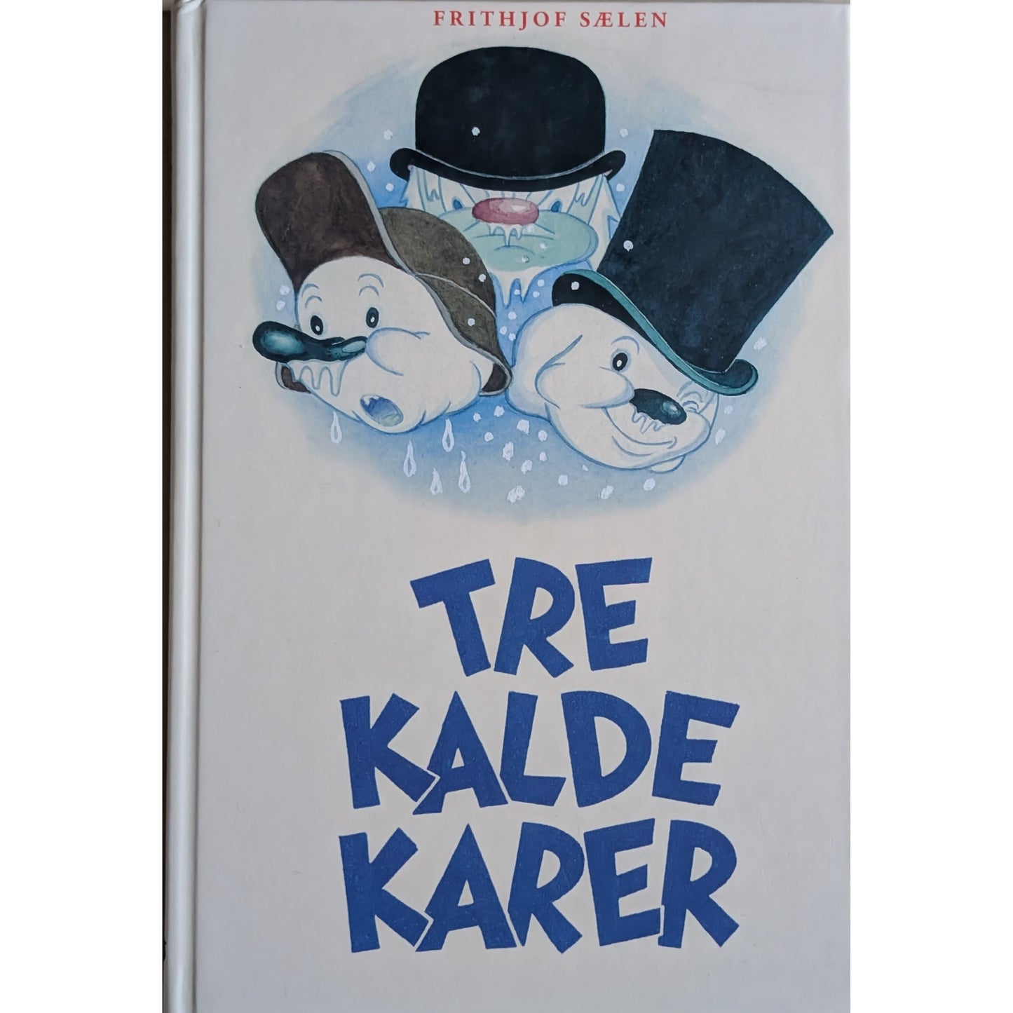 Tre kalde karer, brukte bøker av Frithjof Sælen fra Inventaret bokhandel