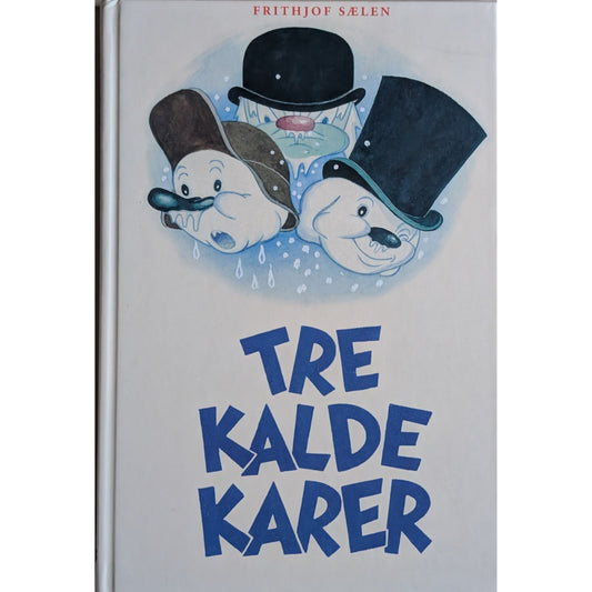 Tre kalde karer, brukte bøker av Frithjof Sælen fra Inventaret bokhandel