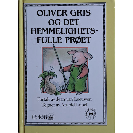 Leeuwen, Jan van: Oliver gris og det hemmelighetsfulle frøet. Brukt bok