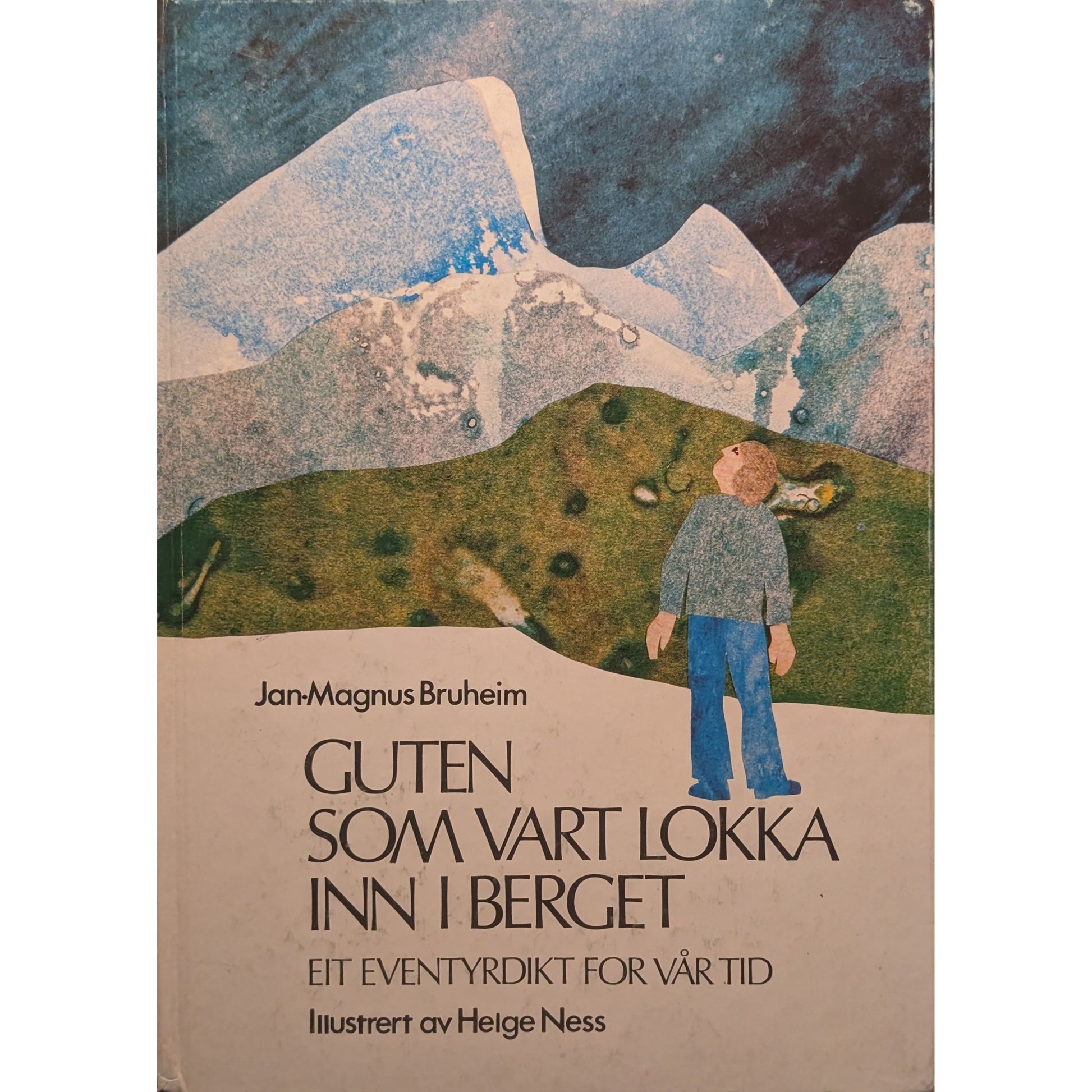 Guten som vart lokka inn i berget. Brukte bøker av Jan-Magnus Bruheim