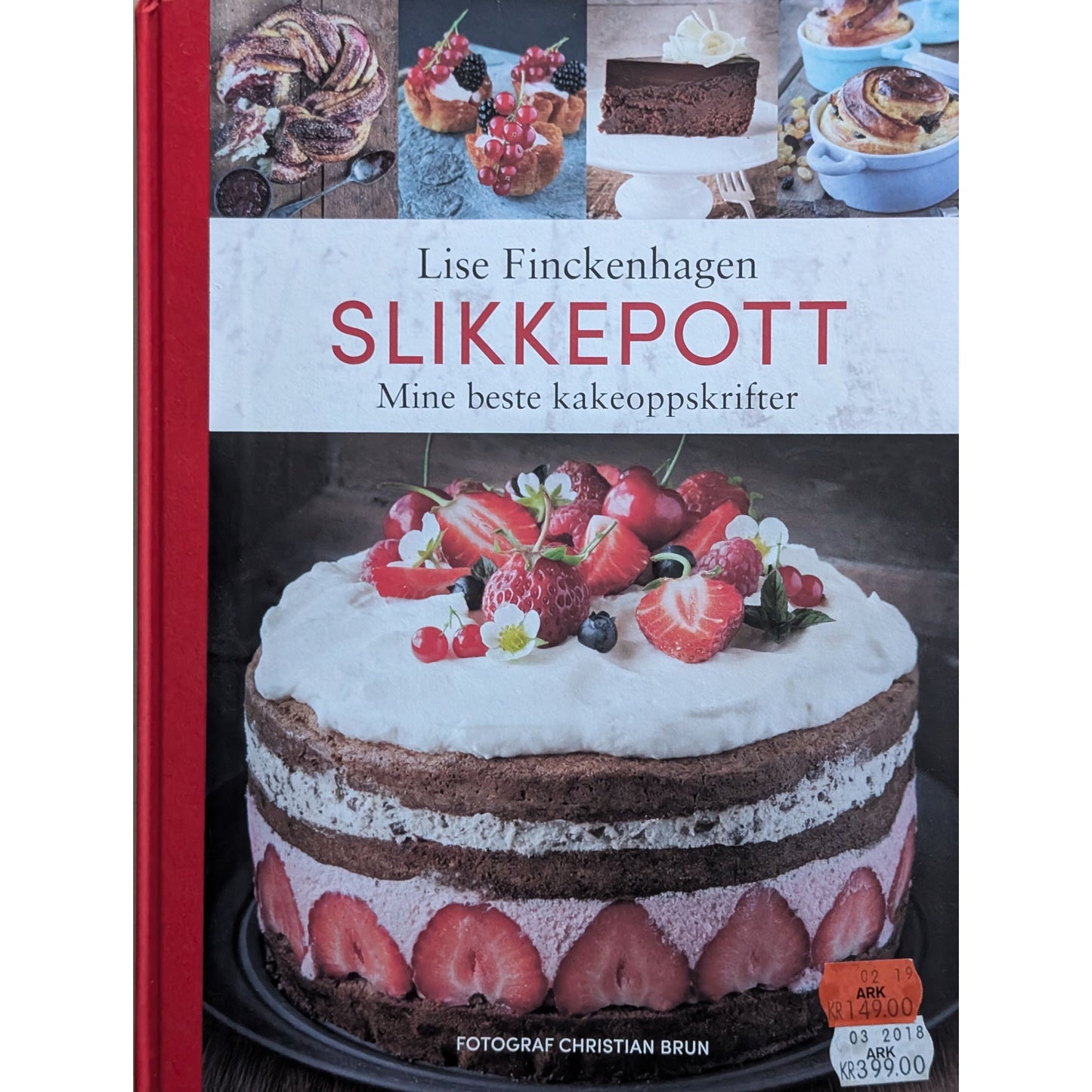 Slikkepott. Mine beste kakeoppskrifter - Brukte bøker av Lise Finckenhagen