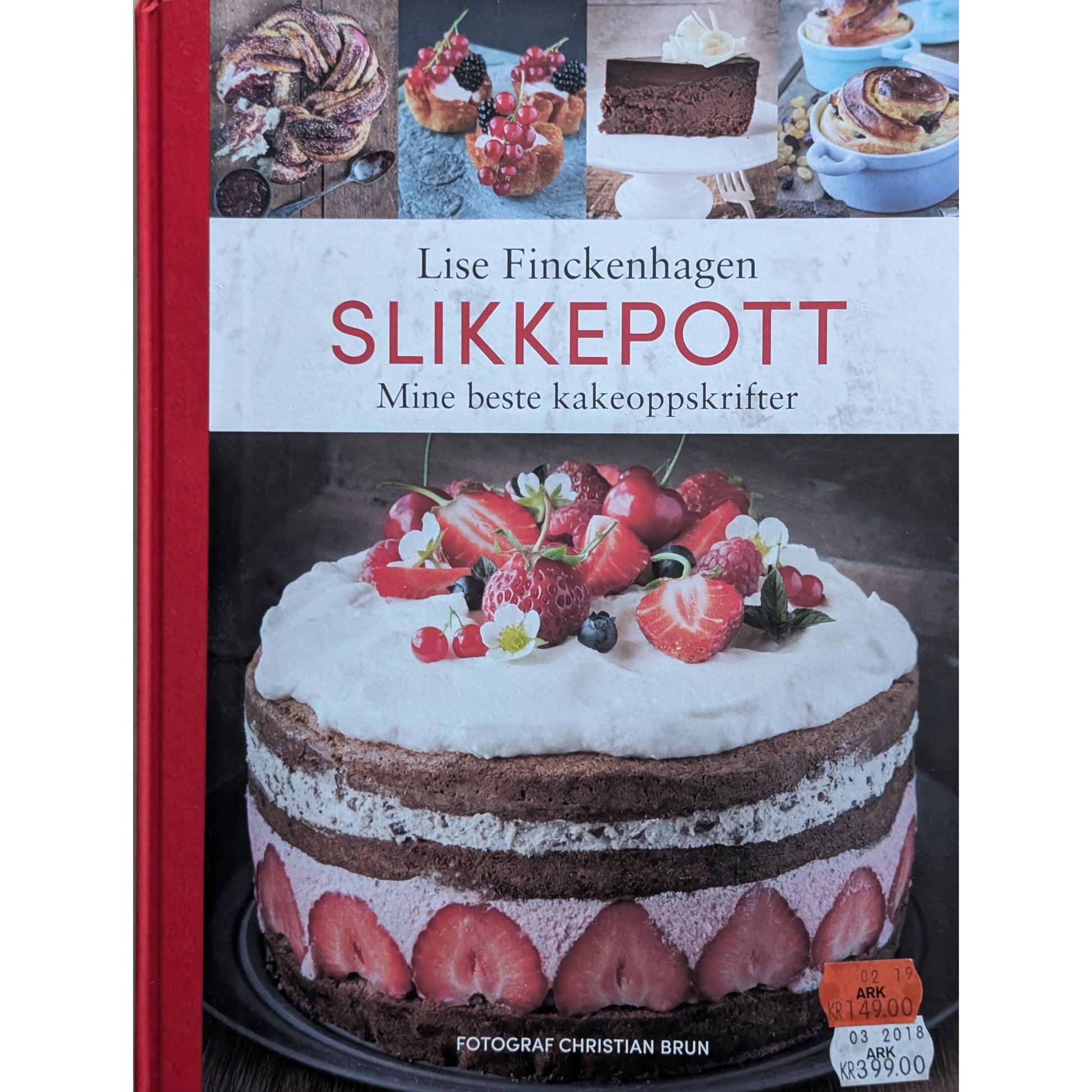 Slikkepott. Mine beste kakeoppskrifter - Brukte bøker av Lise Finckenhagen