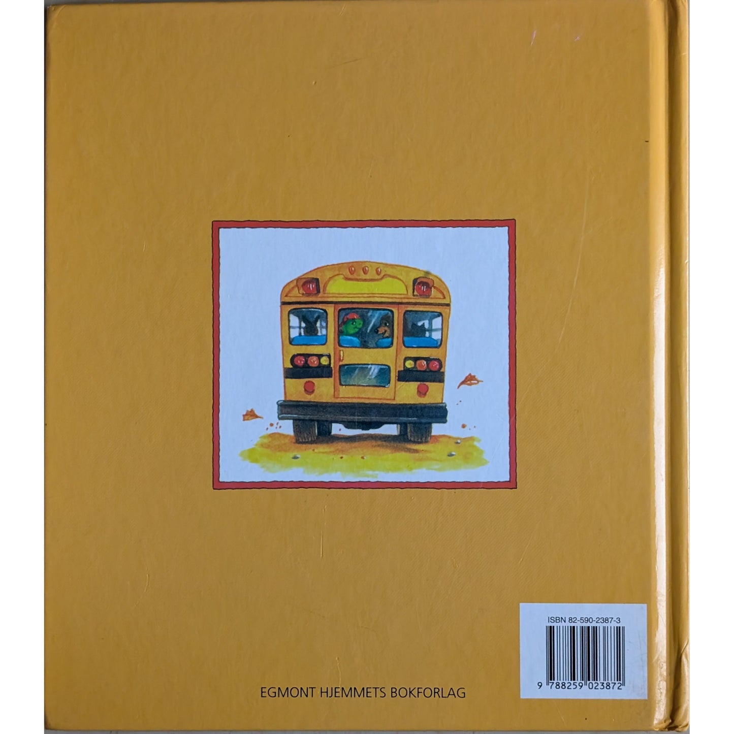 Franklin begynner på skolen, brukte bøker av Paulette Bourgeois