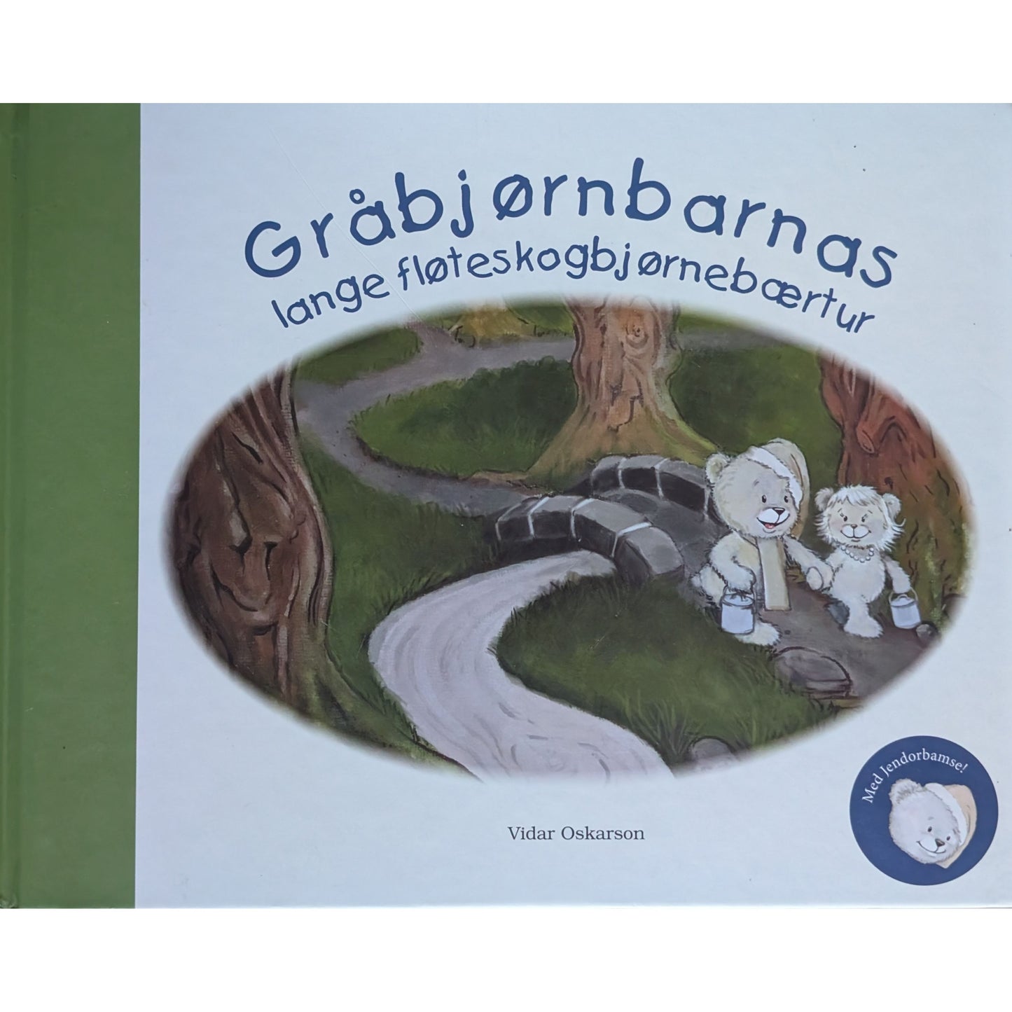 Gråbjørnbarnas lange fløteskogbjørnebærtur, brukte bøker av Vidar Oskarson