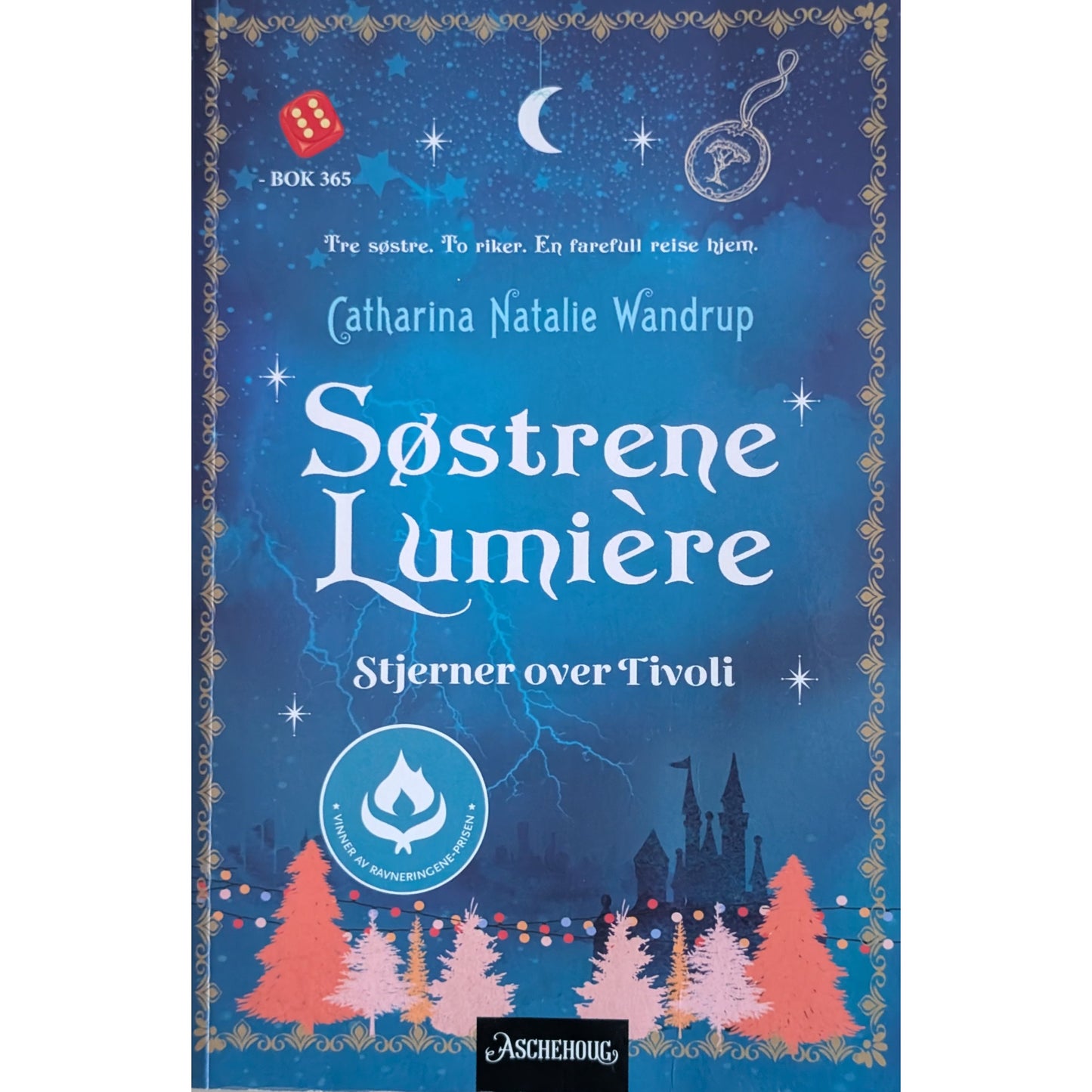 Søstrene Lumière 1 - Stjerner over Tivoli, av Catharina Natalie Wandrup