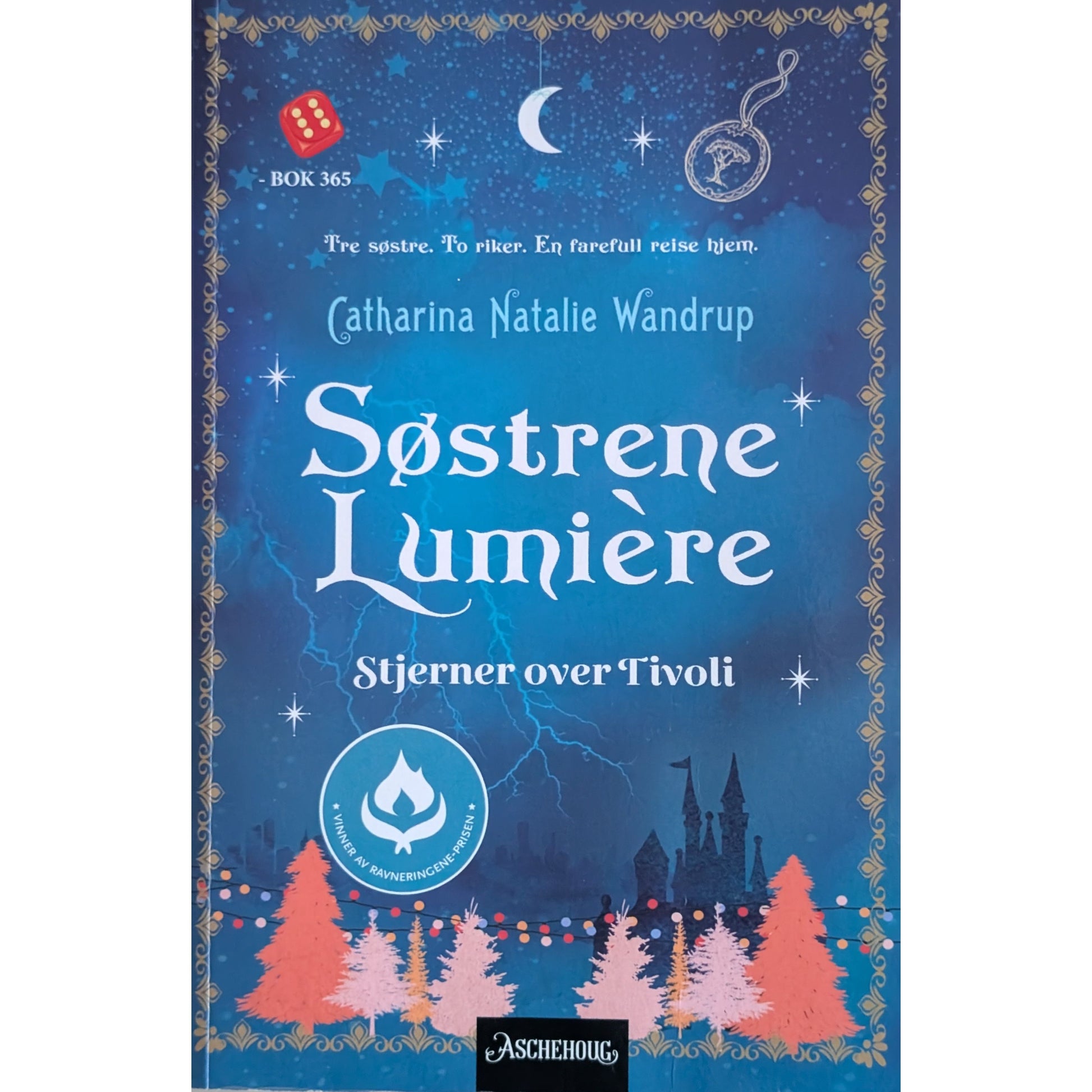 Søstrene Lumière 1 - Stjerner over Tivoli, av Catharina Natalie Wandrup