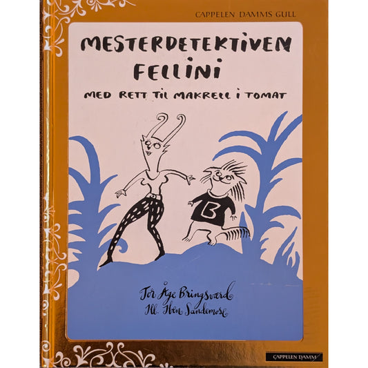 Mesterdetektiven Fellini. Brukte bøker av Tor Åge Bringsværd.