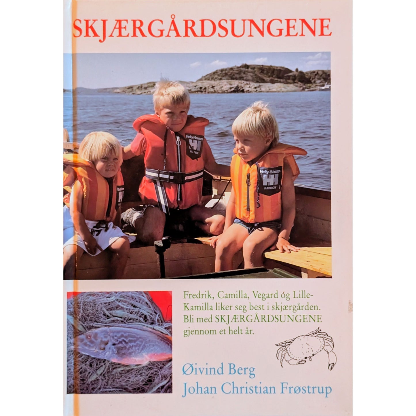 Skjærgårdsungene, brukte bøker av Øivind Berg og Johan Christian Frøstrup