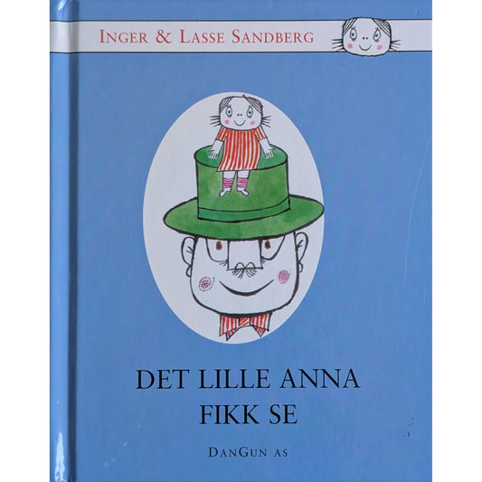 Det lille Anna fikk se, brukte bøker av Inger og Lasse Sandberg
