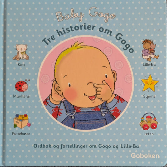 Baby Gogo - Tre historier om Gogo. Brukte bøker fra Go'boken