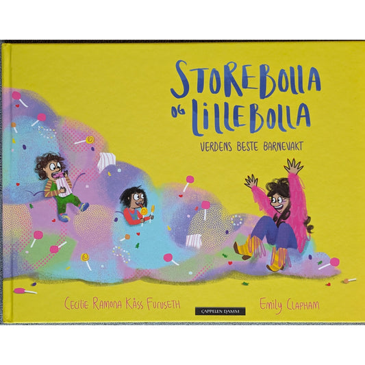 Storebolla og Lillebolla, Verdens beste barnvakt. Cecilie Ramona Kåss Furuseth